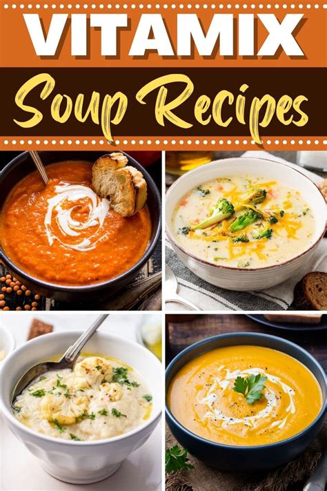 10 Best Vitamix Soup Recipes - Insanely Good