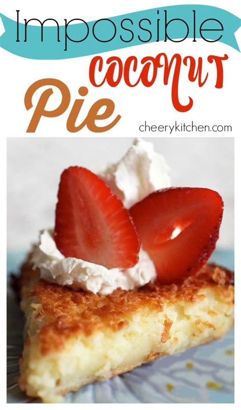 Impossible Coconut Pie - Cheery Kitchen