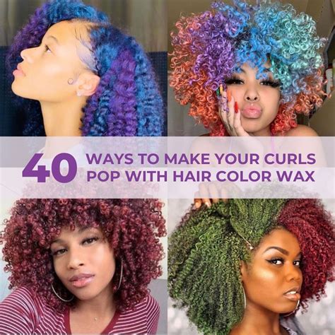 40 Ways To Make Your Curls Pop with Temporary Hair Color Wax - Coils and Glory