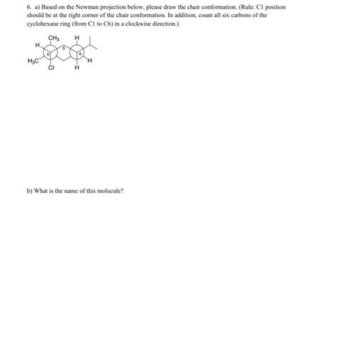 Solved 6. a) Based on the Newman projection below, please | Chegg.com