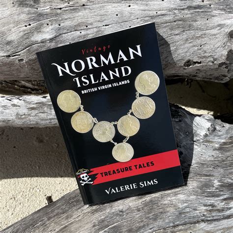 Vintage Norman Island - Treasure Tales. By Valerie Sims. — Friends of ...