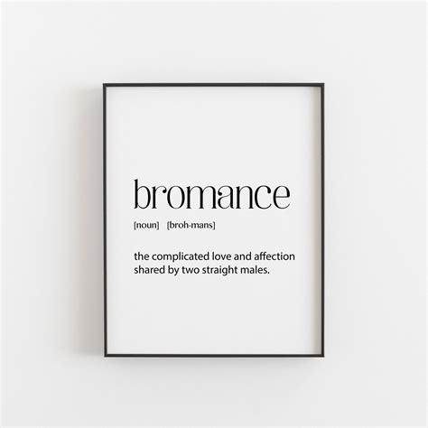 Bromance Gifts Bromance Definition Male Friend Gift Best | Etsy | One word quotes, Cool words ...