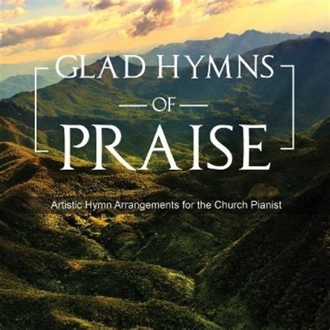 Glad Hymns of Praise - PianoWorks