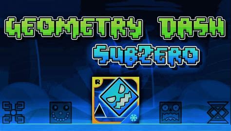 Geometry Dash Subzero