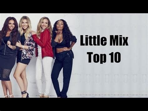 Little Mix Top 10 Songs - YouTube