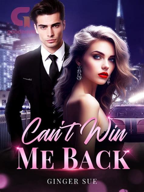 Read Can’t Win Me Back by Ginger Sue Chapter 1354