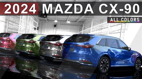 2024 Mazda CX-90 - New Colors Configurator, Trims & CX90 Accessories ...