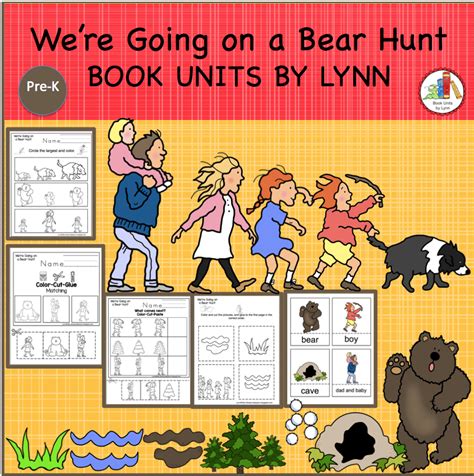 WE'RE GOING ON A BEAR HUNT ~ Book Units by Lynn