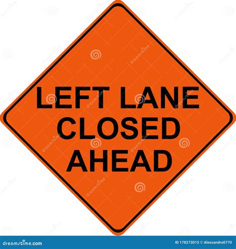 Left Lane Closed Ahead Warning Sign Stock Illustration - Illustration of security, attention ...