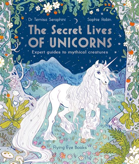 The Secret Lives of Unicorns (Paperback) – Nobrow Press