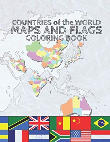 Countries of the World Maps and Flags Coloring Book: 64 Illustrations ...