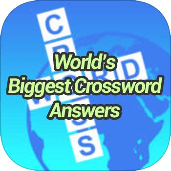 World’s Biggest Crossword Answers All Levels • Game Solver