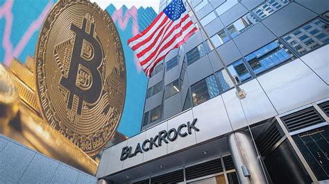 BlackRock’s Bitcoin Investments: A Boon for Institutional Investors ...