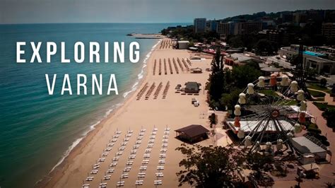 Explore Varna, Bulgaria: Is Varna Bulgaria worth visiting? Check inside ...