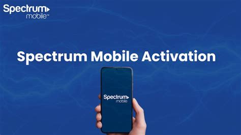 A Step-by-Step Guide on Spectrum Mobile Activation for Optimal ...