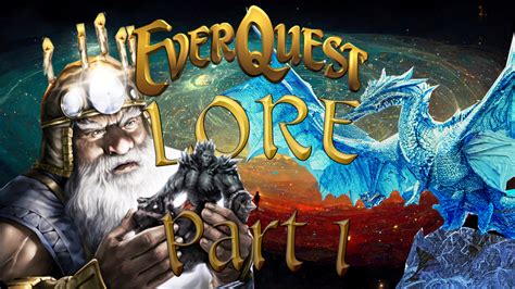 EverQuest Lore Part 1, The Creation of Norrath - An Animated Intro to ...