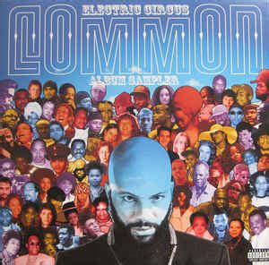 Common – Electric Circus (Album Sampler) (2002, Vinyl) - Discogs