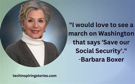 Motivational Barbara Boxer Quotes and Sayings - TIS Quotes