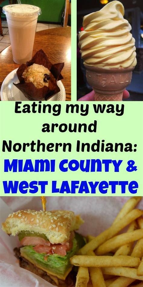 Eating my way around Northern Indiana - Miami County and West Lafayette with a delicious ...