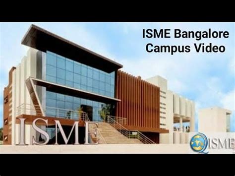 ISME Bangalore Campus Tour | International School of Management ...