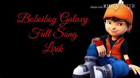 Boboiboy Galaxy Full Song Lirik - YouTube