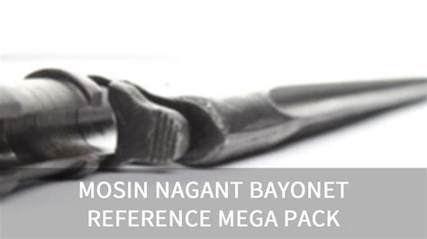 ArtStation - [15+] Mosin Nagant Bayonet Reference Pack | Resources