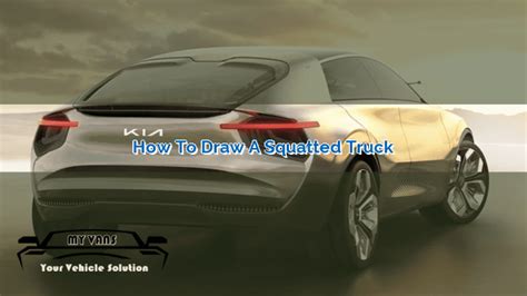 How to Draw a Squatted Truck | MyVans