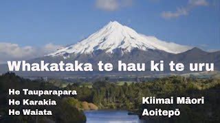 Whakataka te hau ki te uru...He Tauparapara He Karakia He Waiata Chords ...