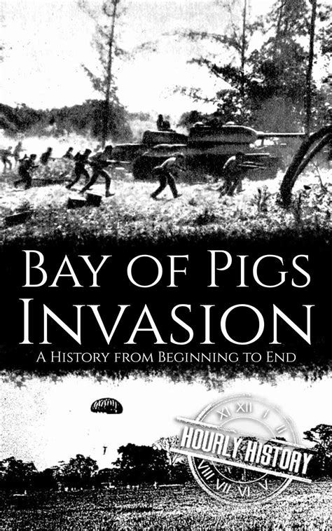 Bay of Pigs Invasion | Book & Facts | #1 Source of History Books