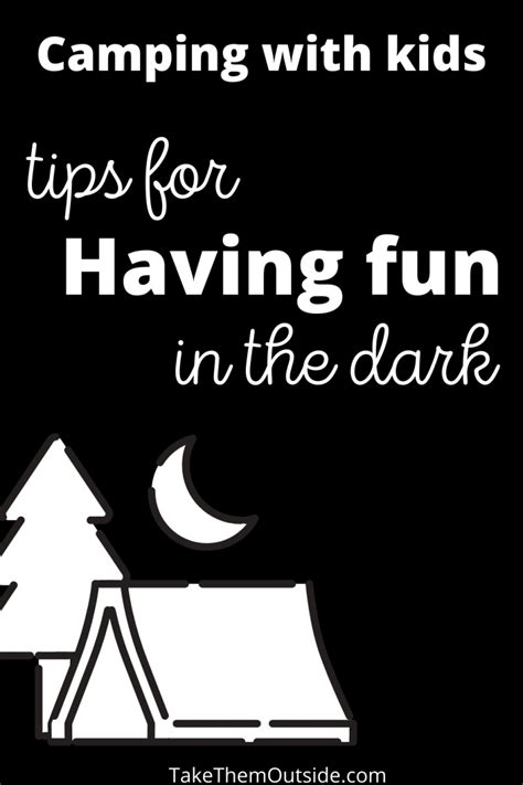 27 Family Camping activities at night (written by a camping mom!) ⋆ Take Them Outside