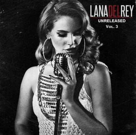 Best of lana del rey unreleased - lockqvid