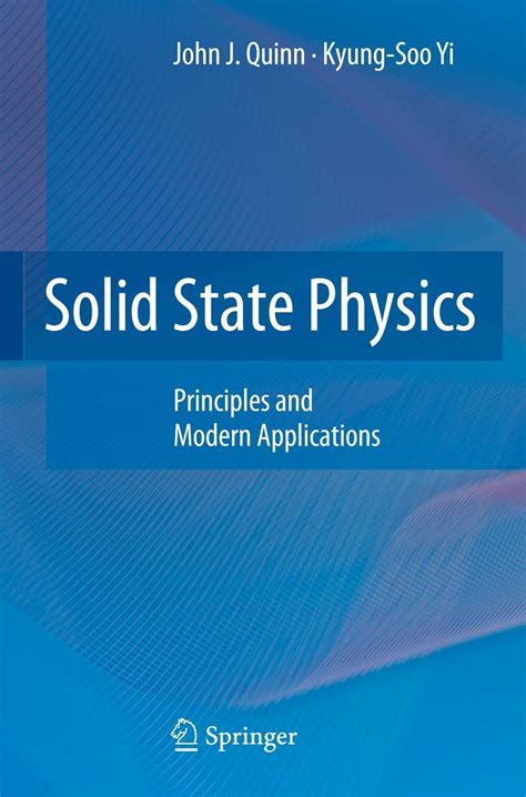 Solid State Physics: Principles and Modern Applications: John J. Quinn ...