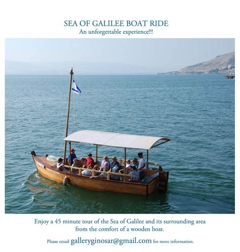 Sea of Galilee Boat Ride - 45 minute boat tour of the Sea of Galilee. Email galleryginosar@gmail ...