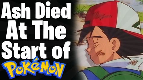 Ash DIED In The First Episode of Pokémon - YouTube