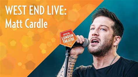 West End Live 2016 Matt Cardle - YouTube