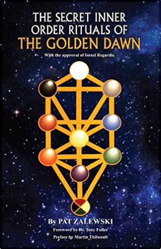 The Secret Inner Order Rituals Of The Golden Dawn - Book