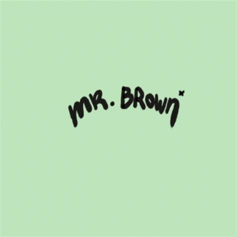 Mr Brown GIF - Mr Brown - Discover & Share GIFs