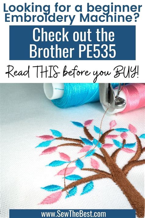 Brother PE535 Review in 2021 | Machine embroidery, Best embroidery machine, Brother embroidery ...