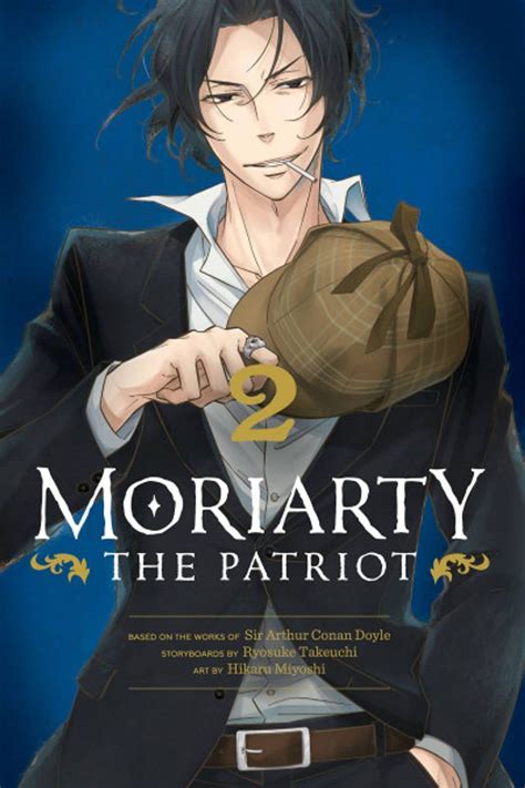 Moriarty the Patriot Vol. 2: Enter A Rebooted Sherlock Holmes!