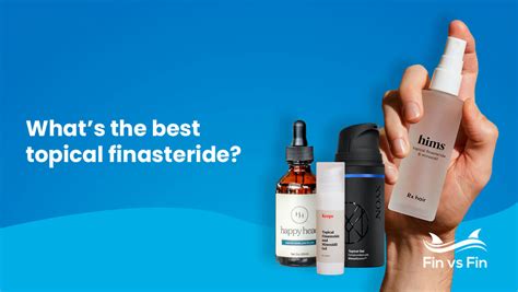 Best Topical Finasteride: Review the Top 5 Products for Hair Loss - Fin ...