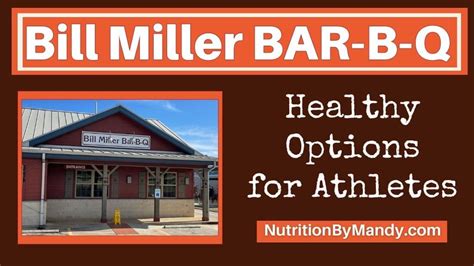 Bill Miller’s Nutrition: Healthy Options for Athletes - Nutrition By Mandy