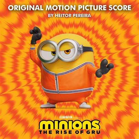 Minions: The Rise Of Gru (Original Motion Picture Score) (Original Soundtrack) - Heitor Pereira ...