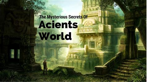 Best Documentary || The Mysterious Secrets Of Ancients World [Top Documentary] - YouTube