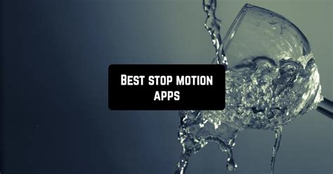 10 Best stop motion apps for Android & iOS | Freeappsforme - Free apps ...