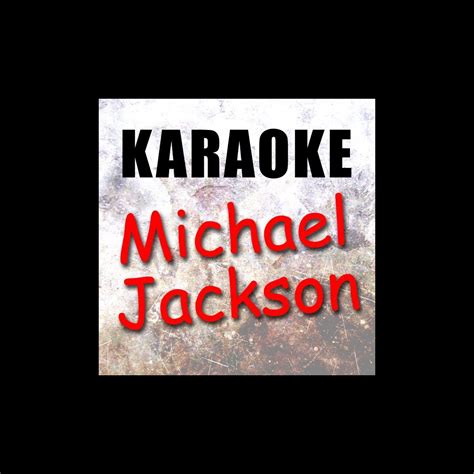 ‎Michael Jackson (Karaoke Version) de Starlite Karaoke en Apple Music