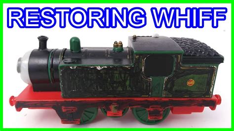 Restoring Whiff Thomas and friends Trackmaster (a subscriber model ...