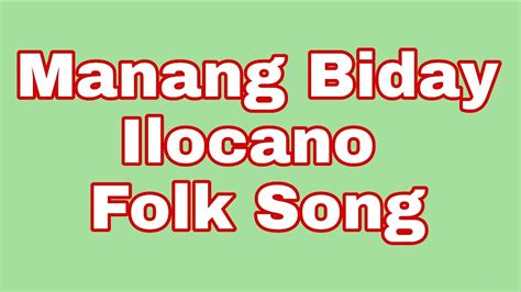 MANANG BIDAY –ILOCANO FOLK SONG/Share by VrsKatandem - YouTube