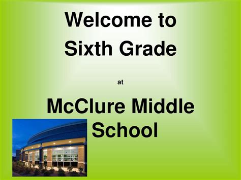 Welcome to Sixth Grade McClure Middle School - ppt download