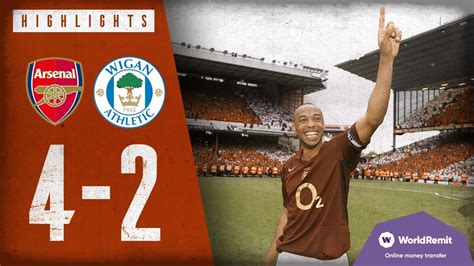 ️ THE LAST MATCH AT HIGHBURY | Arsenal 4-2 Wigan | Classics highlights ...