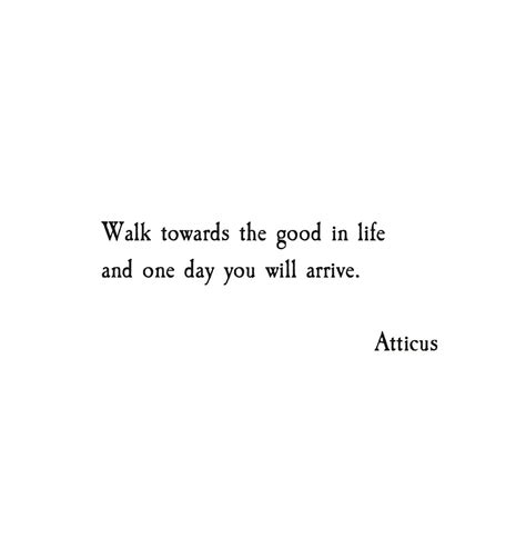 #atticuspoetry #atticus #poetry #poem #quote #love #walk #forever #life ...